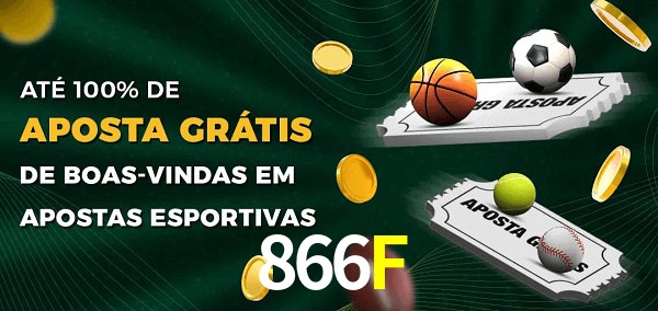 866F Ate 100% de Aposta Gratis